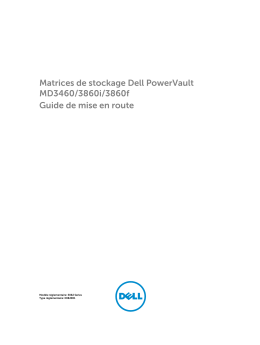Matrices de stockage Dell PowerVault MD3460/3860i/3860f Guide
