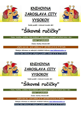 Page 1 KNIHOVNA JAROSLAVA CITY VYSOKOV Každ&eacute; ponděl&iacute; v