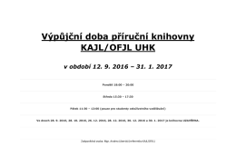 Výpůjční doba příruční knihovny KAJL/OFJL UHK v období 12. 9