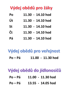 14.10 hod Čt 11.30 - 14.10 hod P&aacute; 11.30