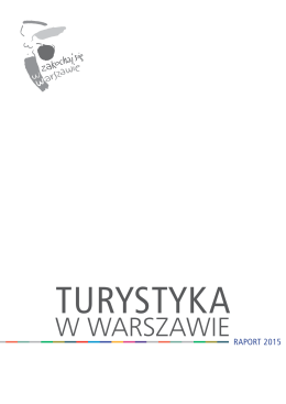 Turystyka w Warszawie. Raport 2015