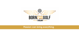 Découvrir Born For Golf Tour