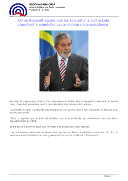 Dilma Rousseff assure que les accusations contre Lula cherchent à