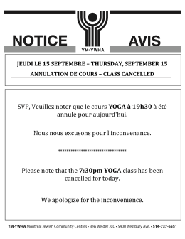 SVP, Veuillez noter que le cours YOGA à 19h30 à été annulé pour