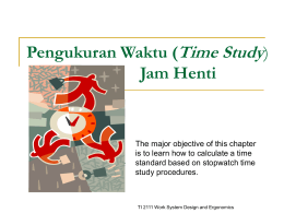 Pengukuran Waktu (Time Study) Jam Henti