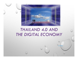 THAILAND 4.0 AND THE DIGITAL ECONOMY