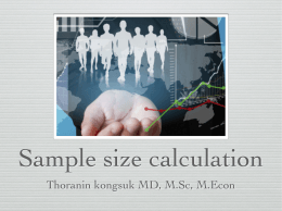 Slide เรื่อง Sample size calculation โดย นพ.ธรณินทร์ กองสุข M.D., M.Sc