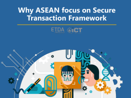 ทำไม ASEAN จึงให้ความสำคัญกับ e-Authentication