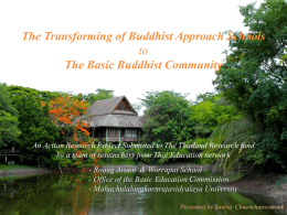 The Transforming of Buddhist Approach Schools to The Basic