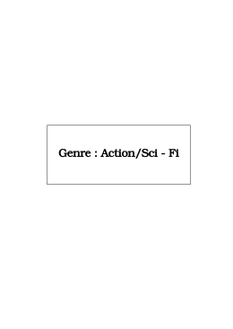 Genre : Action/Sci