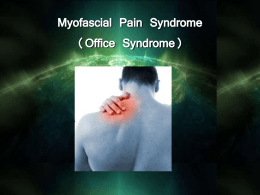 Myofascial Pain Syndrome (Office Syndrome)