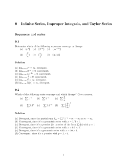 Homework 9. Infinite series, improper integrals, and Taylor series