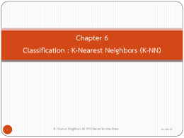 Chapter 6 Classification : K-Nearest Neighbors (K-NN)