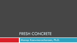 fresh concrete - ภาควิชาวิศวกรรมโยธา มหาวิทยาลัยเชียงใหม่