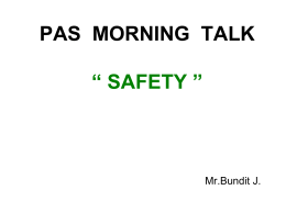 PAS MORNING TALK “ SAFETY ”