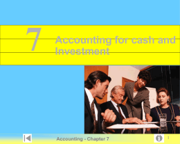 บทที่ 5 การบัญชีสำหรับเงินสดและเงินลงทุน (Accounting for Cash and