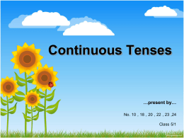 Continuous Tense