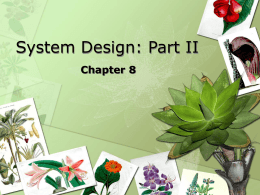 Chapter 8 System Design: Part II