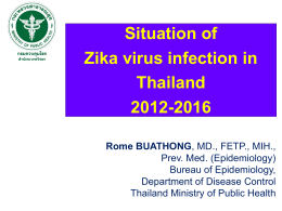 Situation of Zika virus infection in Thailand 2012-2016