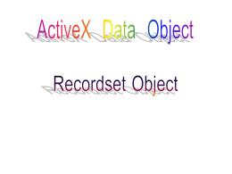 การใช้ RecordSet Object