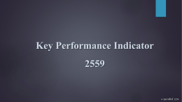 Key Performance Indicatorนำเสนอ 4 ก.พ. 59