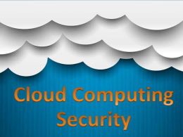 ความเสี่ยงของการประมวลผล Cloud Computing(ต่อ)
