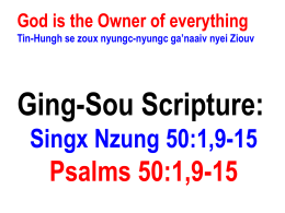 Singx Nzung 50:1,9-15 Psalms 50:1,9-15 1 ZIOUV
