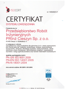 Certyfikat PN-EN ISO 9001:2009, PN-EN ISO 14001:2005, PN