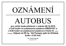 Autobusy pro voliče z m.č. Křižatky, Levín a Zahořany 8.10.2016