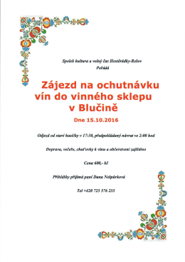 Zájezd na ochutnávku vín - Hostěrádky