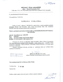 veřejn&aacute; vyhl&aacute;&scaron;ka, Karel Bruk, Velk&eacute; n&aacute;měst&iacute; 115/1, Kroměř&iacute;ž