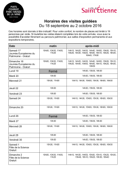 Horaires des visites guidées Du 18 septembre au 2 octobre 2016