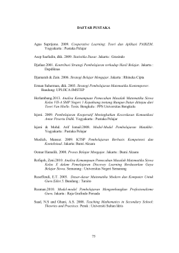 75 DAFTAR PUSTAKA Agus Suprijono. 2009. Cooperative Learning