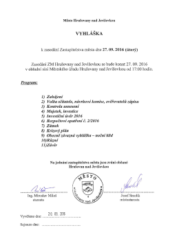 Vyhl&aacute;&scaron;ka k zased&aacute;n&iacute; Zastupitelstva města Hru&scaron;ovany nad Jevi&scaron;ovkou