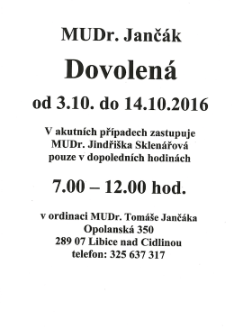 MUDr. Jančák - DOVOLENÁ 3.10.
