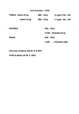 Page 1 Ceny brambor r. 2016 Tříděné - balení 25 kg 680,-