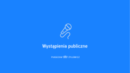 Wystąpienia publiczne