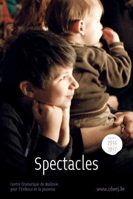 découvrir notre brochure "Spectacle"