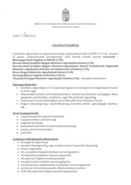 "Fogvatartottak reintegr&aacute;ci&oacute;ja" c&iacute;mű kiemelt projekt (t&ouml;bb helysz&iacute;n)