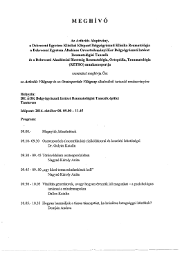 Page 1 M E G H Í V Ó Az Arthritis Alapítvány, a Debreceni Egyetem