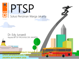 Policy Dialogue Series “PTSP: Solusi Perizinan Warga Jakarta”