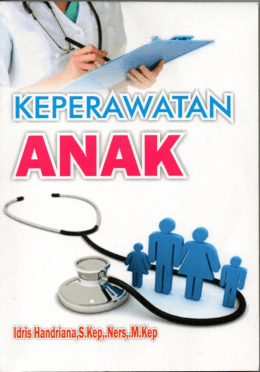 Page 1 | - K KEPERAWATAN W ANAK Idris Handriana,S.Kep. Ners