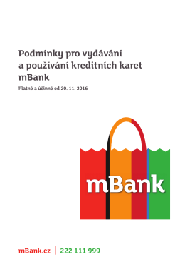 Podmínky pro vydávání a používání kreditních karet mBank