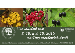 8.10. a 9.10.2016 - Dny otevřených dveřá v Arboretu FLD v Kostelci