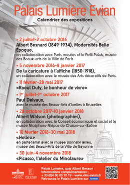 Programme des expositions du Palais Lumière 2016