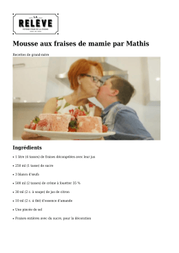 MOUSSE AUX FRAISES DE MAMIE par Mathis