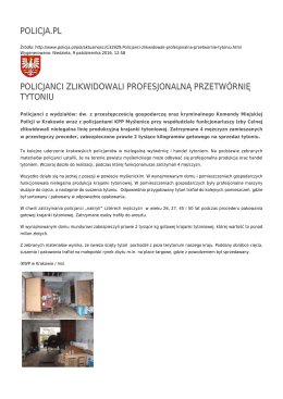 policja.pl policjanci zlikwidowali profesjonalną przetwórnię tytoniu