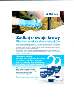 Page 1 Zadbaj o swoje krowy Gładka i miękka skóra strzyków