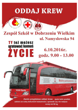 Więcej informacji można znaleźć na załączonym plakacie.