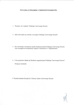 Page 1 PYTANIA O POLSKIM CZERWONYM KRZYŻU 1. Wymień